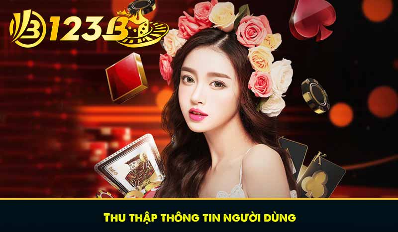 Thu thập thông tin người dùng